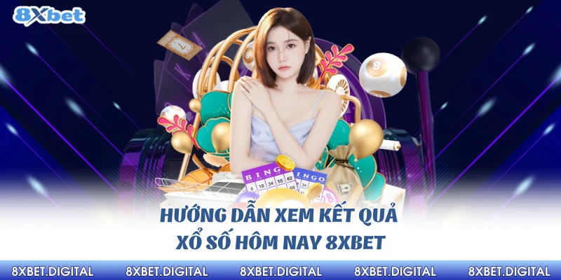 Kết quả xổ số hôm nay 8xbet Kết quả xổ số hôm nay 8xbet